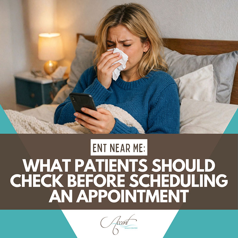 ENT Near Me in Galloway Twp., NJ: What Patients Should Check Before Scheduling an Appointment